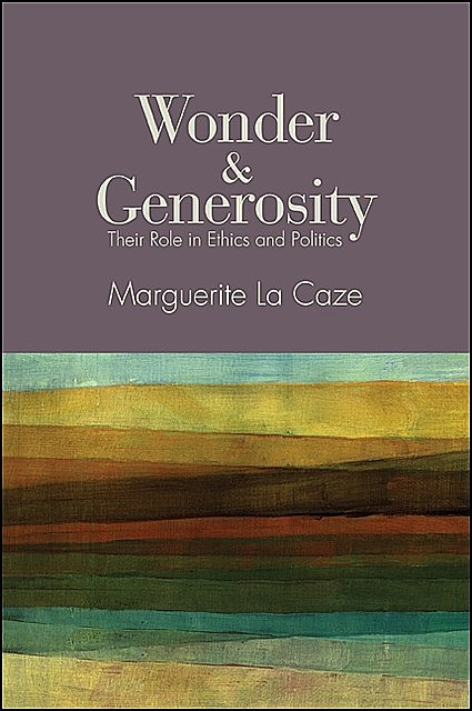 Wonder and Generosity, Marguerite La Caze