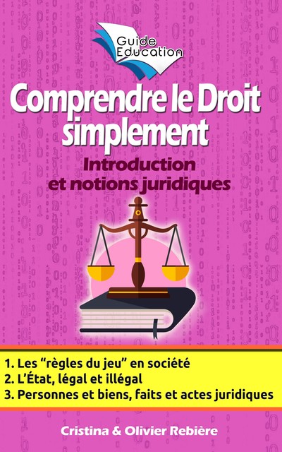 Comprendre le Droit simplement n°1, Cristina Rebiere, Olivier Rebiere