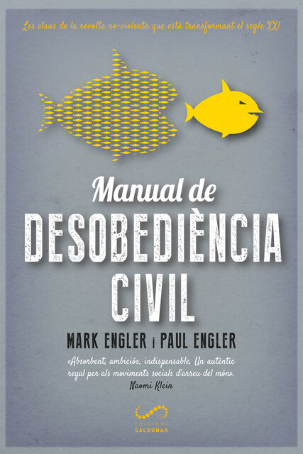 Manual de desobediència civil, Mark Engler, Paul Engler