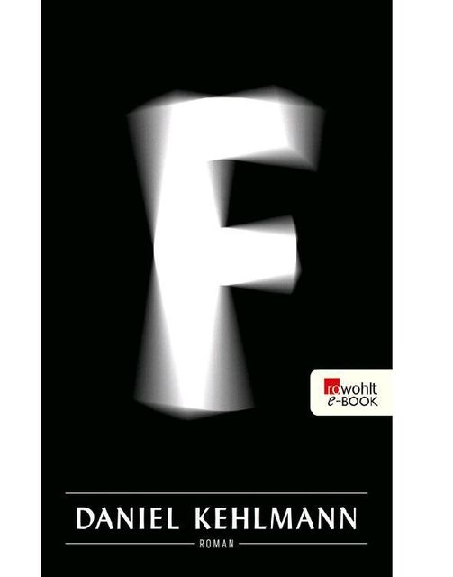 F (German Edition), Daniel Kehlmann