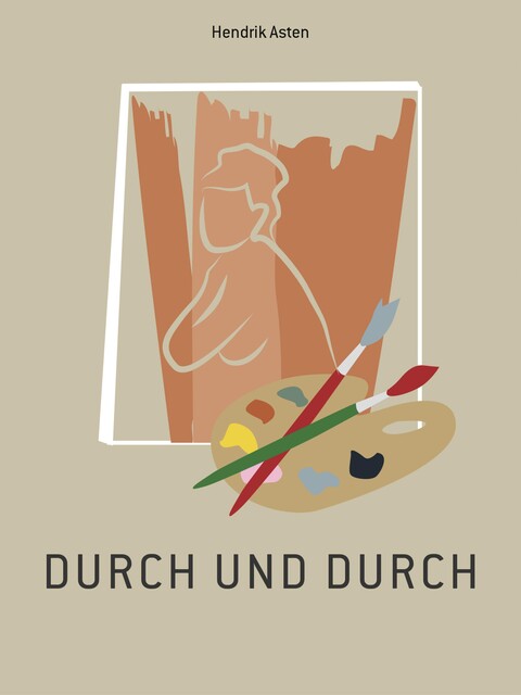 Durch und durch, Hendrik Asten