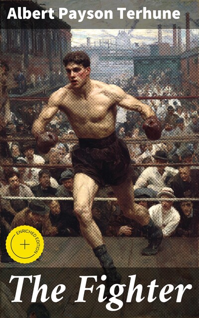 The Fighter, Albert Payson Terhune