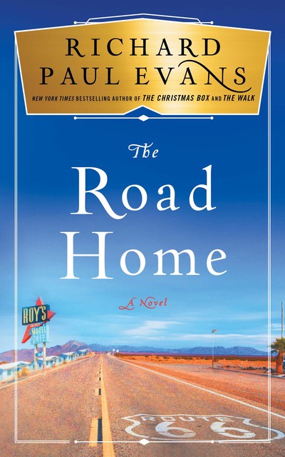 The Road Home, Richard Paul Evans