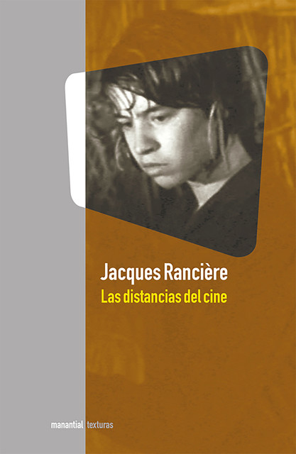 Las distancias del cine, Jacques Rancière