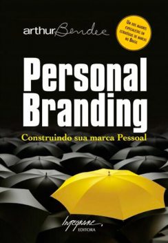 Personal branding, Arthur Bender