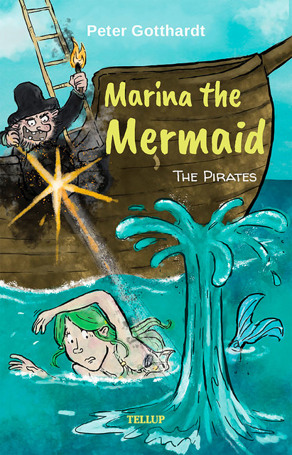 Marina the Mermaid #3: The Pirates, Peter Gotthardt