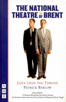 Love Upon the Throne, Patrick Barlow