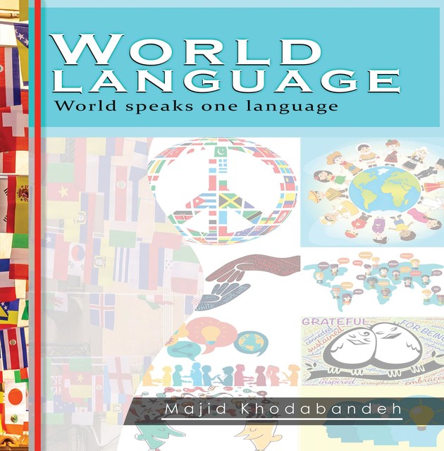 World Language, Majid Khodabandeh
