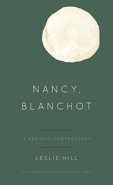 Nancy, Blanchot, Leslie Hill