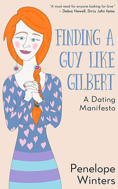 Finding a Guy Like Gilbert, Penelope Winters