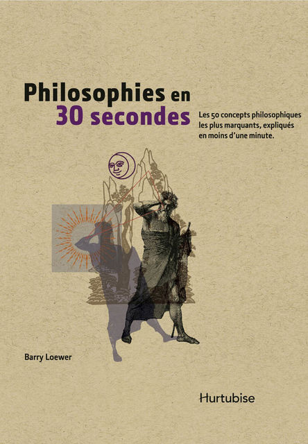 Philosophies en 30 secondes, Barry Loewer