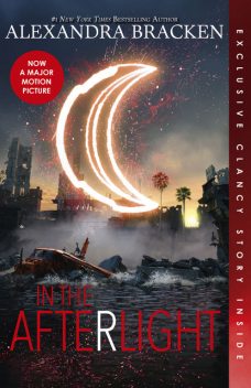 In the Afterlight (The Darkest Minds series), Alexandra Bracken
