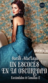 Un escocés en la oscuridad, Sarah Maclean