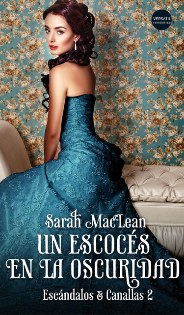 Un escocés en la oscuridad, Sarah Maclean