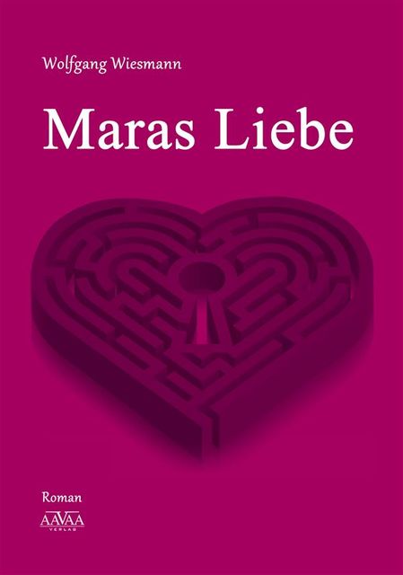 Maras Liebe, Wolfgang Wiesmann