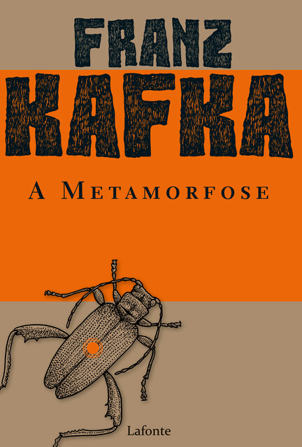 A Metamorfose, Franz Kafka