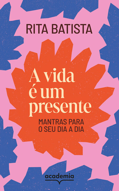 A vida é um presente, Rita Batista