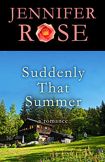 Suddenly That Summer, Jennifer Rose