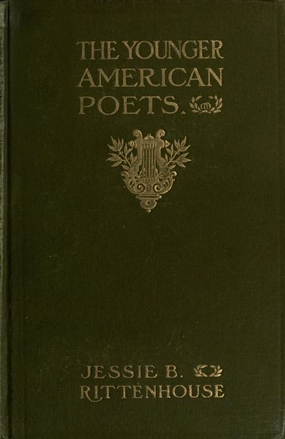 The Younger American Poets, Jessie Rittenhouse