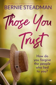 Those You Trust, Bernie Steadman