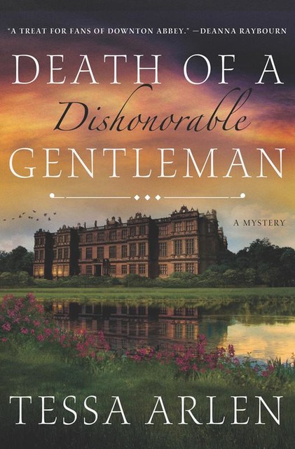 Death of a Dishonorable Gentleman, Tessa Arlen