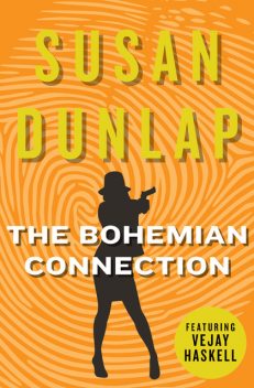 The Bohemian Connection, Susan Dunlap