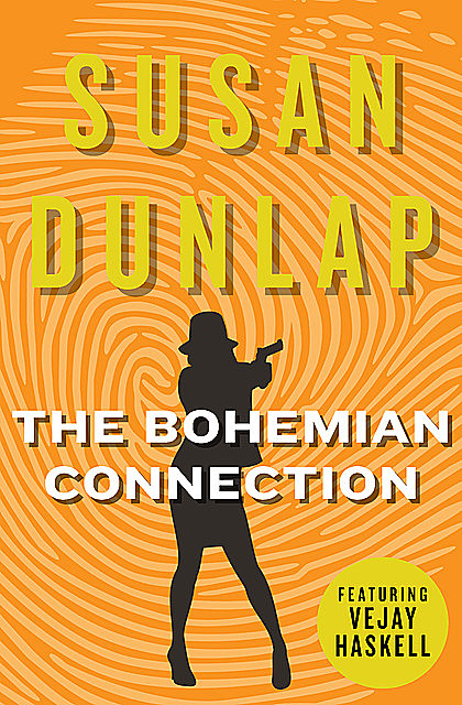 The Bohemian Connection, Susan Dunlap