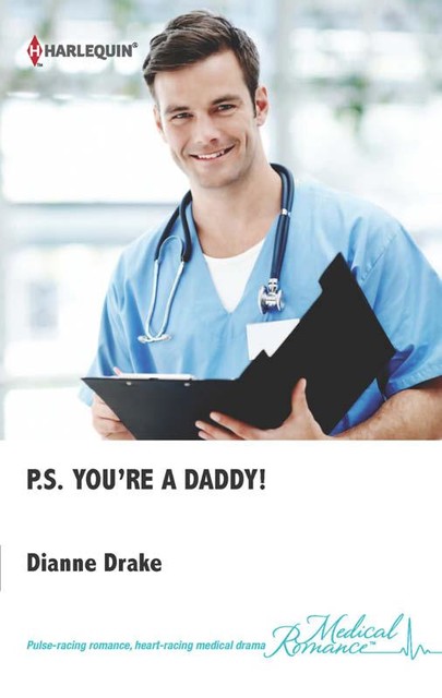 P.S. You're a Daddy, Dianne Drake