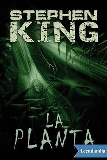 La planta, Stephen King