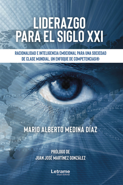 Liderazgo para el siglo XXI, Mario Alberto Medina Díaz