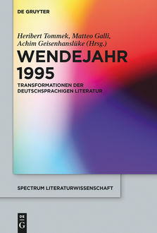 Wendejahr 1995, Transformationen der deutschsprachigen Literatur