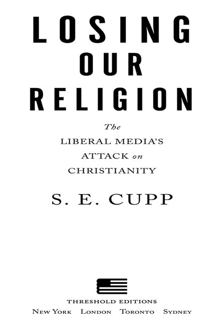 Losing Our Religion, S.E. Cupp