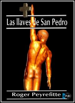 Las Llaves De San Pedro, Roger Peyrefitte
