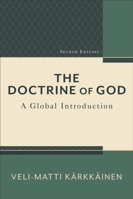 Doctrine of God, Veli-Matti Karkkainen