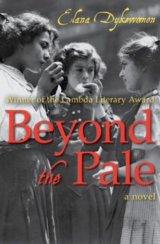 Beyond the Pale, Elana Dykewomon