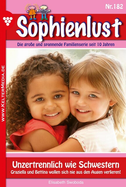 Sophienlust 182 – Familienroman, Elisabeth Swoboda