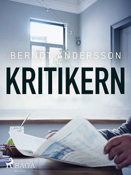Kritikern, Berndt Andersson