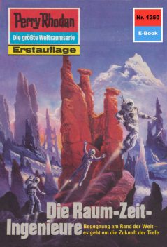 Perry Rhodan 1250: Die Raum-Zeit-Ingenieure, Thomas Ziegler