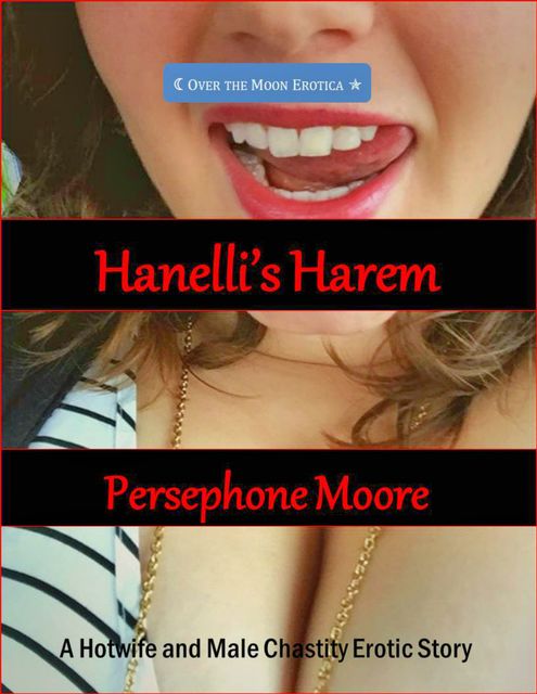 Hanelli's Harem, Persephone Moore