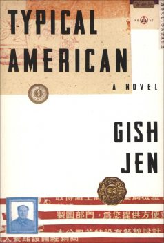 Typical American, Gish Jen