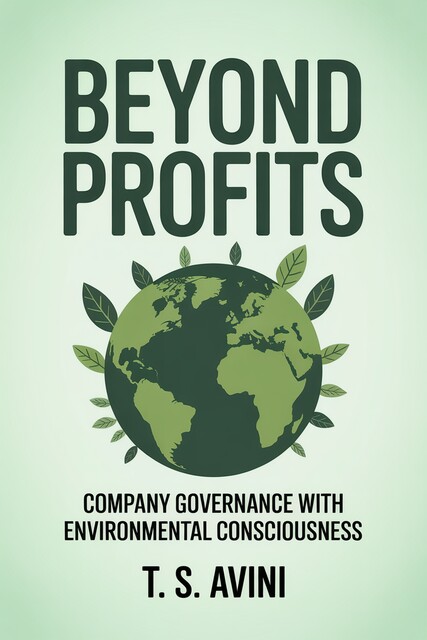 Beyond Profits, T. S Avini