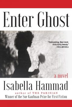 Enter Ghost, Isabella Hammad