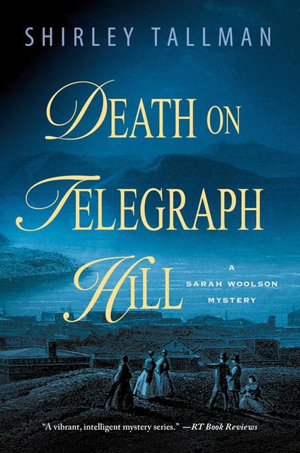 Death on Telegraph Hill, Shirley Tallman