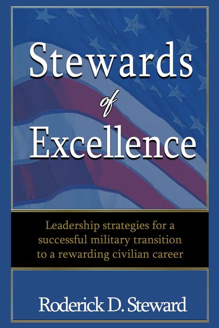 Stewards of Excellence, Roderick D. Steward