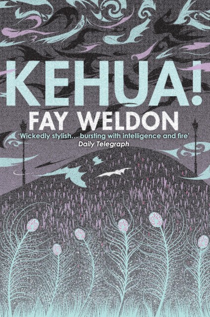 Kehua!, Fay Weldon