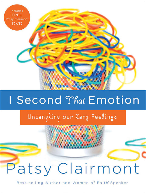 I Second That Emotion, Patsy Clairmont