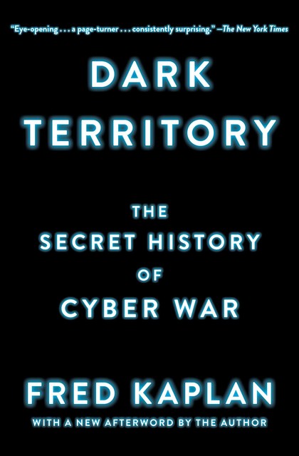 Dark Territory, Fred Kaplan