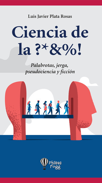 Ciencia de la, Luis Javier Plata Rosas