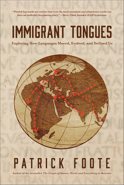 Immigrant Tongues, Patrick Foote