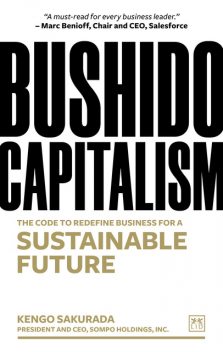 Bushido Capitalism, Kengo Sakurada